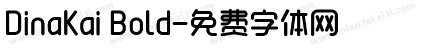 DinaKai Bold字体转换